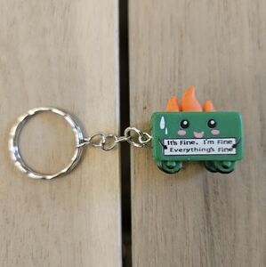 "Dumpster fire"keychain. It's fine. I'm fine. Everything's fine. " NWOT